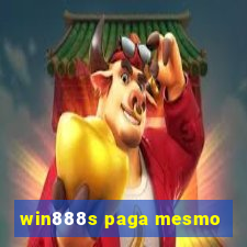 win888s paga mesmo