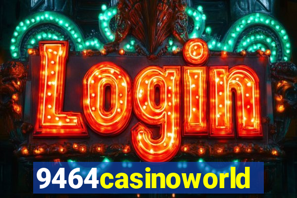 9464casinoworld