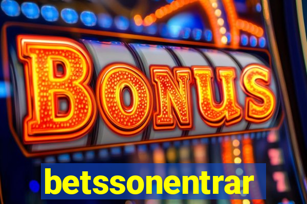 betssonentrar