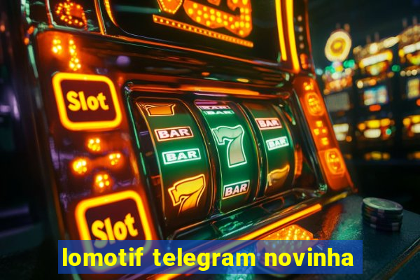 lomotif telegram novinha