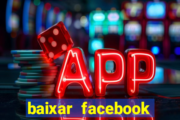 baixar facebook lite baixaki