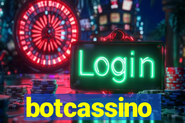 botcassino