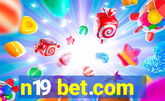 n19 bet.com