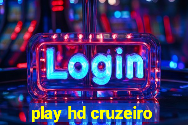 play hd cruzeiro