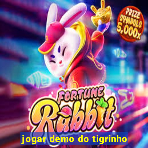 jogar demo do tigrinho