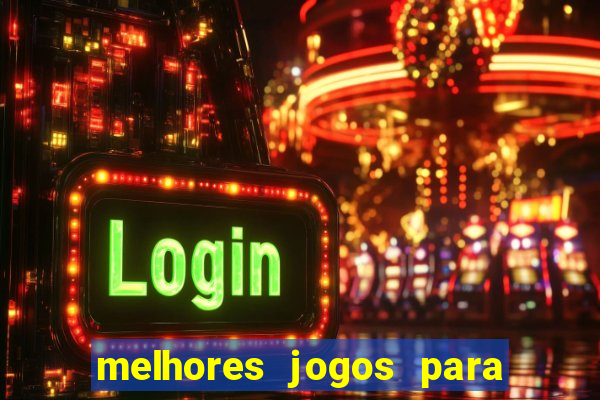 melhores jogos para o tablet