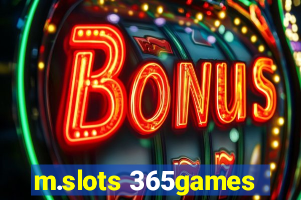 m.slots 365games