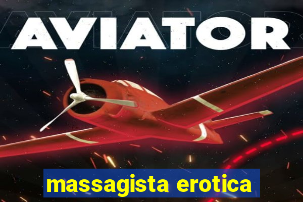 massagista erotica