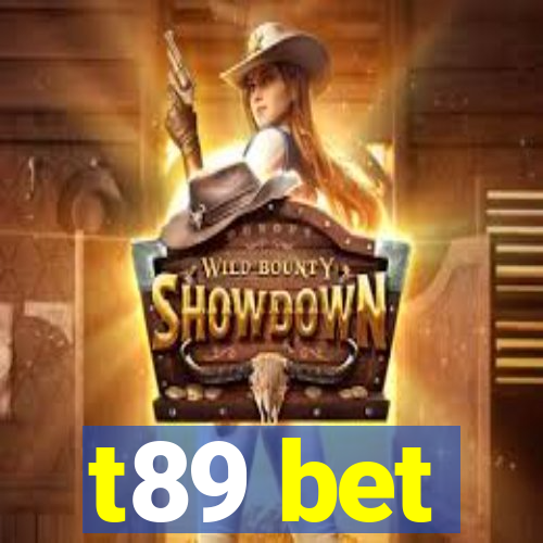 t89 bet