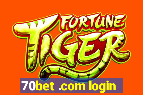 70bet .com login