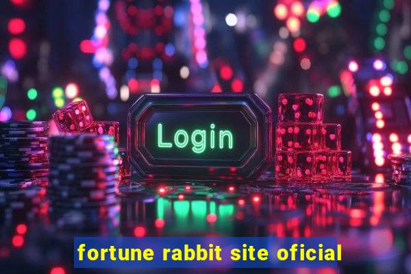 fortune rabbit site oficial