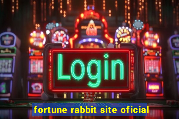 fortune rabbit site oficial