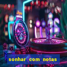 sonhar com notas de 20 reais