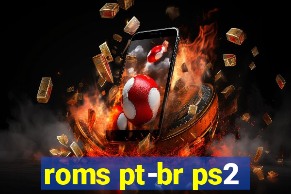 roms pt-br ps2