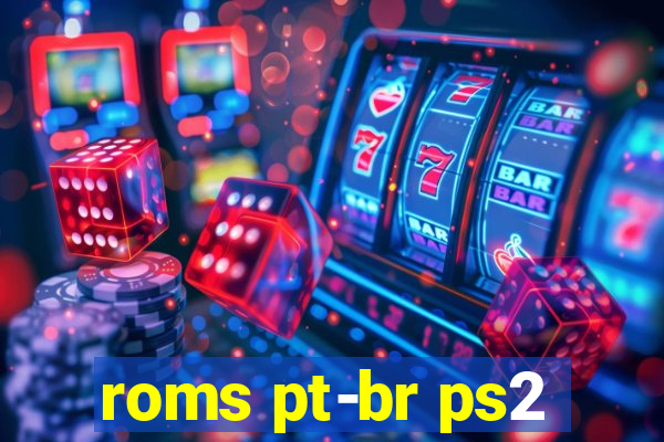 roms pt-br ps2