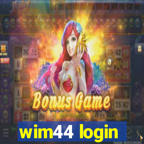 wim44 login