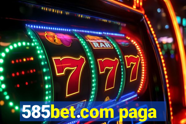 585bet.com paga