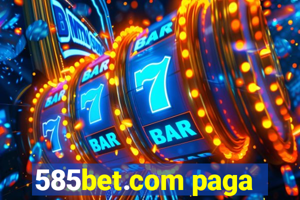 585bet.com paga