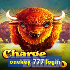 onekey 777 login