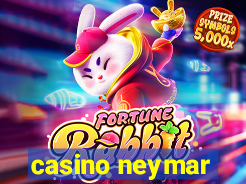 casino neymar