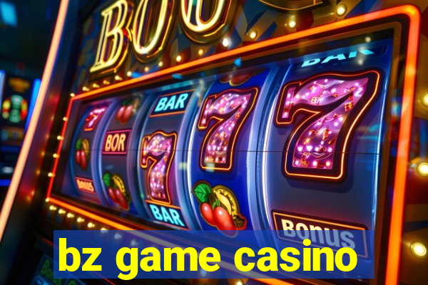 bz game casino