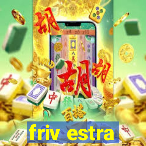 friv estra