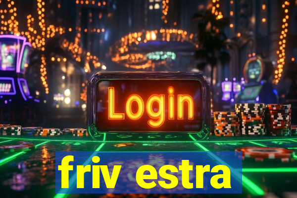 friv estra