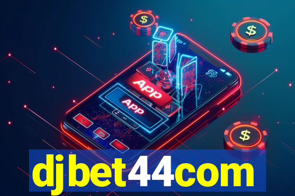 djbet44com