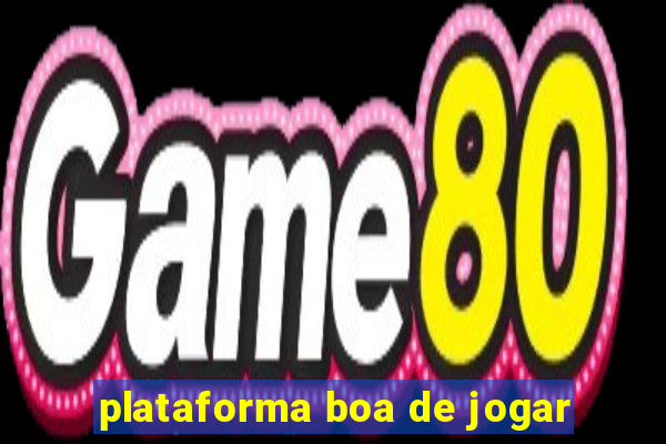 plataforma boa de jogar