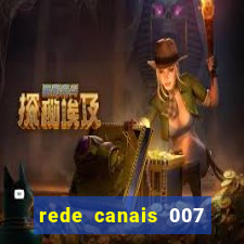 rede canais 007 cassino royale