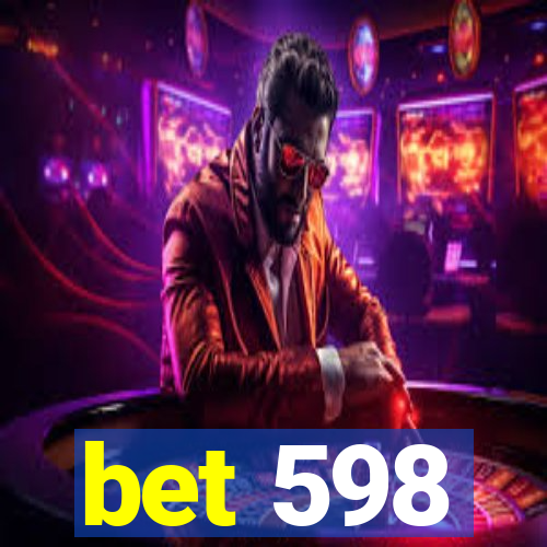 bet 598