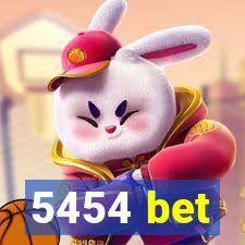 5454 bet