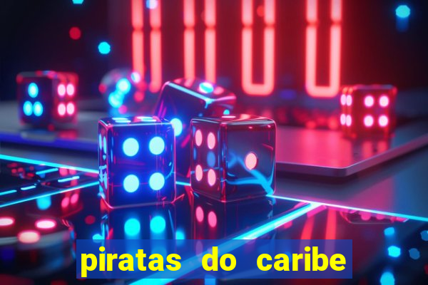 piratas do caribe filme completo dublado