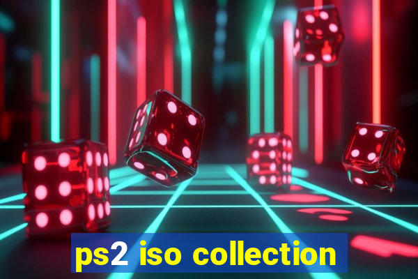 ps2 iso collection