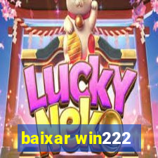 baixar win222