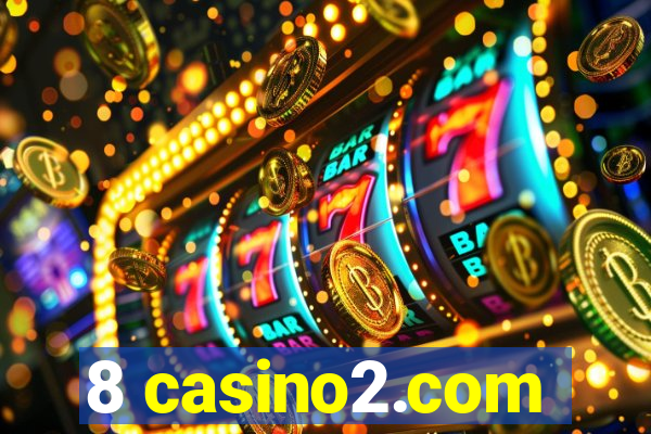 8 casino2.com