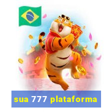 sua 777 plataforma