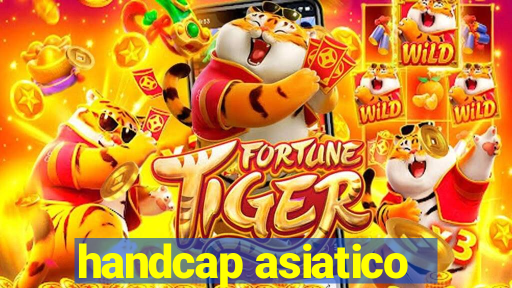 handcap asiatico