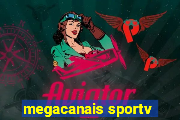 megacanais sportv