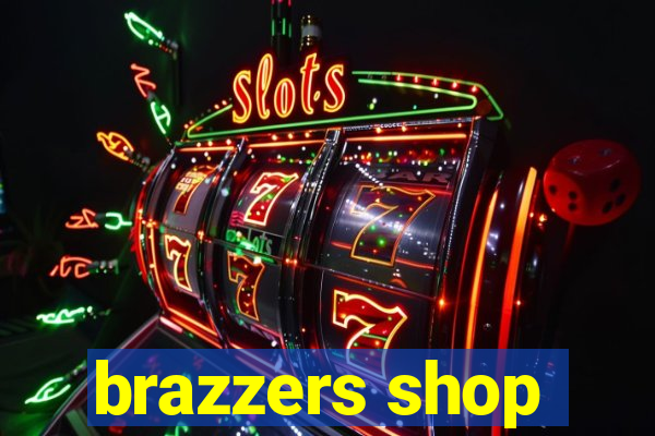 brazzers shop