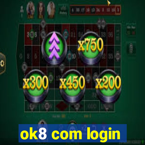 ok8 com login