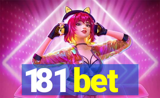 181 bet