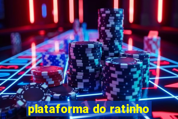 plataforma do ratinho