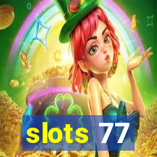 slots 77