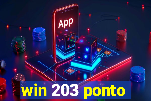 win 203 ponto