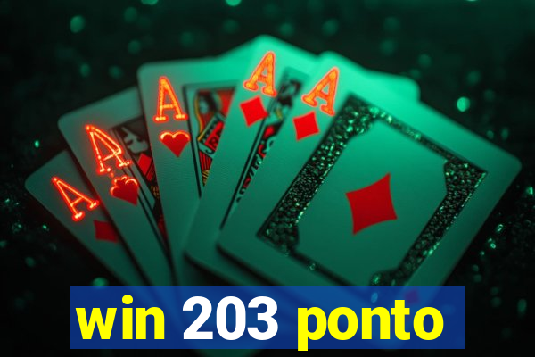 win 203 ponto