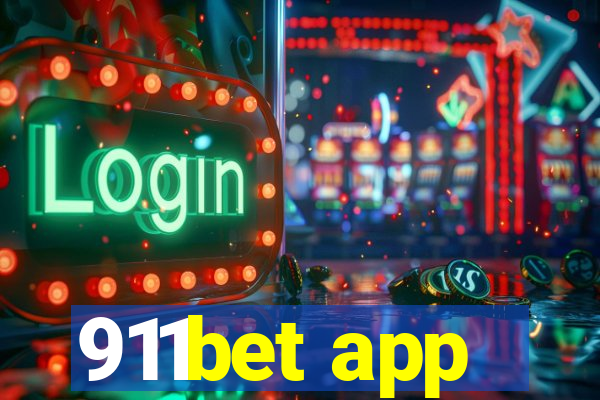 911bet app