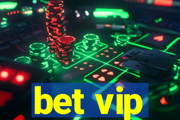 bet vip