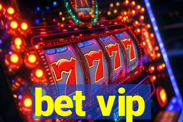 bet vip