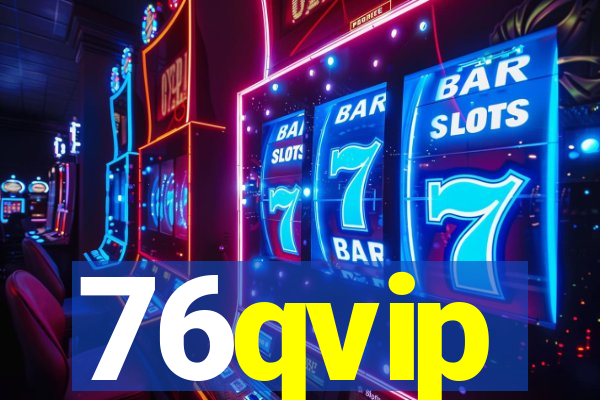 76qvip